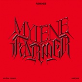 Mylène Farmer - L'Emprise [Remixes]