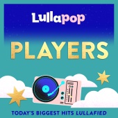Lullapop - Players