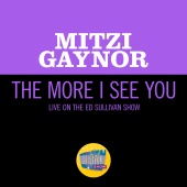 Mitzi Gaynor - The More I See You [Live On The Ed Sullivan Show, February 16, 1964]