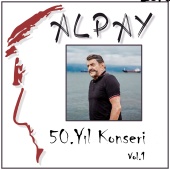 Alpay - 50.Yıl Konseri, Vol.1