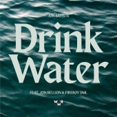 Jon Batiste - Drink Water (feat. Jon Bellion, Fireboy DML)