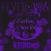 Fever Ray - Carbon Dioxide [Remixes]
