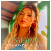 Sarayma - Tangos Paragüeros