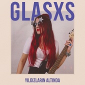 Glasxs - Yıldızların Altında