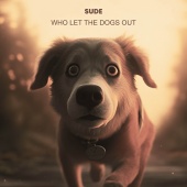 Sude - Who Let The Dogs Out [Remix]