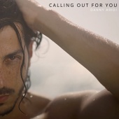 Danny Aridi - Calling Out For You