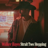 Walker Hayes - Strait Two Stepping