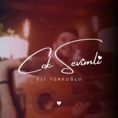 Eli Türkoğlu - Çok Sevimli [Bakustic Version]