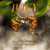 EAZ - Juicy (feat. Brray) [Remix]