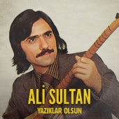 Ali Sultan - Yazıklar Olsun