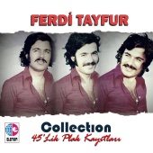Ferdi Tayfur - Collection [45'lik Plak Kayıtları]