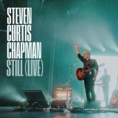 Steven Curtis Chapman - Still [Live]