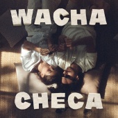 Caloncho - Wacha Checa