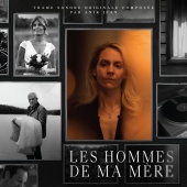 Anik Jean - Les hommes de ma mère [Original Motion Picture Soundtrack]