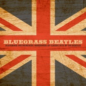 Craig Duncan - Bluegrass Beatles: Bluegrass Instrumental Makeovers Of Classic Hits By The Beatles