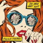 Felicia Takman - De hade vart slut