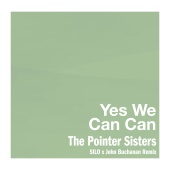 The Pointer Sisters - Yes We Can Can [SILO x John Buchanan Remix]
