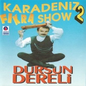 Dursun Dereli - Karadeniz Fıkra Show 2