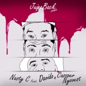 Nasty C - Juice Back (feat. Davido, Cassper Nyovest) [Remix]
