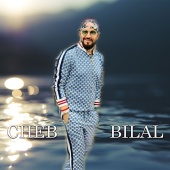 Cheb Bilal - Hayej Hija Fiha Netreja