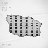 Brädi - Kortteli (feat. Aste, EKI JA RAY, Becki)