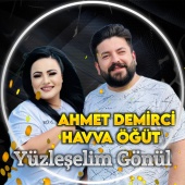 Havva Öğüt - Yüzleşelim Gönül (feat. Ahmet Demirci)