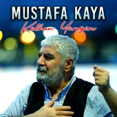 Mustafa Kaya - Külhan Yüreğim