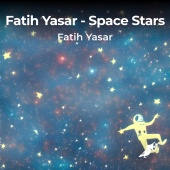 Fatih Yasar - Space Stars
