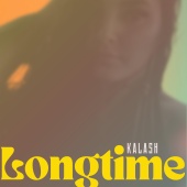 Kalash - Longtime