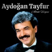 Aydoğan Tayfur - Allah Vergisi