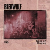Beerwolf - Keep On Digging