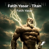 Fatih Yasar - Titan