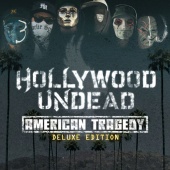 Hollywood Undead - American Tragedy [Deluxe Edition]