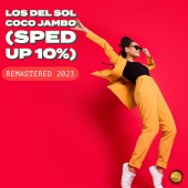 Los Del Sol - Coco Jambo [Sped Up 10 %]