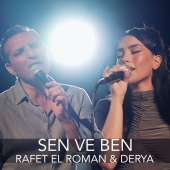 Rafet El Roman & Derya - Sen ve Ben