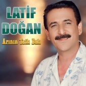 Latif Dogan - Arının Tatlı Balı