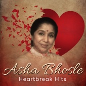 Asha Bhosle - Asha Bhosle Heartbreak Hits