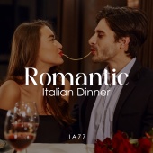 Italian Restaurant Music of Italy - Romantic Italian Dinner Jazz