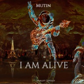 Thierry Mutin - I am Alive