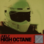 Juelz - High Octane
