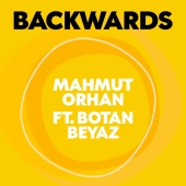 Mahmut Orhan - Backwards (feat. Botan Beyaz)
