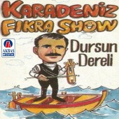 Dursun Dereli - Karadeniz Fıkra Show