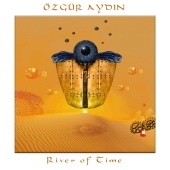 Özgür Aydın - River of Time