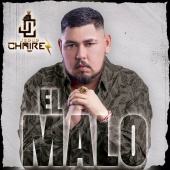 Jesús Chairez - El Malo