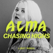 Alma - Chasing Highs [LIZOT Remix]