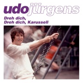 Udo Jürgens - Dreh dich, dreh dich, Karussell