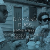 Diamond Rugs - Gimme a Beer / Christmas in a Chinese Restaurant