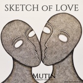 Thierry Mutin - Sketch of Love