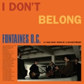 Fontaines D.C. - I Don't Belong [A Take Away Show by La Blogothèque]