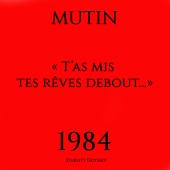 Thierry Mutin - T'as mis tes rêves debout